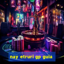 nay etruri gp guia